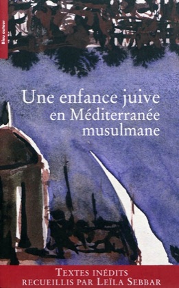 Couverture — Une enfance juive en Méditerranée musulmane